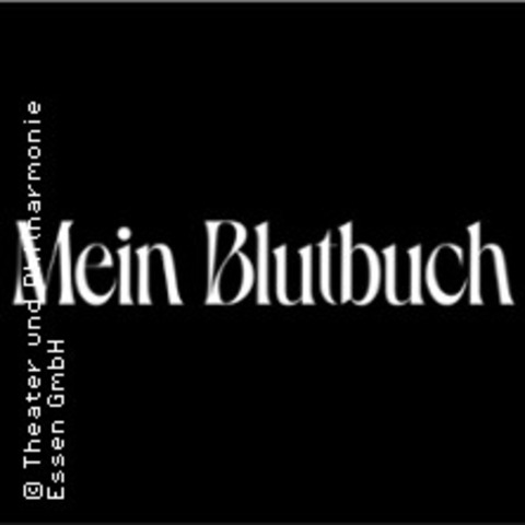 Mein Blutbuch - ESSEN - 29.10.2024 19:00