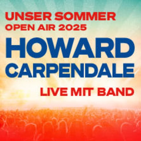 Howard Carpendale Sommerfestival 2025 Freilichtbhne Altusried - ALTUSRIED - 29.08.2025 19:30