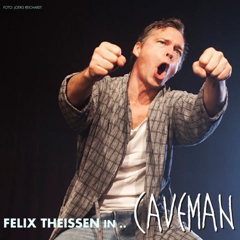 CAVEMAN mit Felix Theissen - Mainz - 08.02.2025 20:00