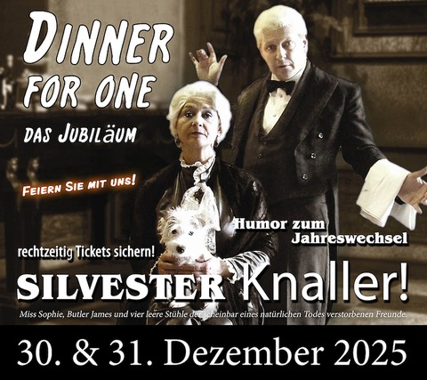 Silvester Knaller 2025 - Dinner for one - Bad Freienwalde - 31.12.2025 18:00