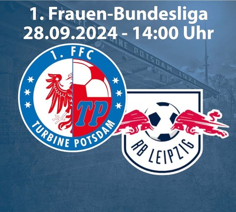 1. FFC Turbine Potsdam - RB Leipzig - Potsdam - 28.09.2024 14:00