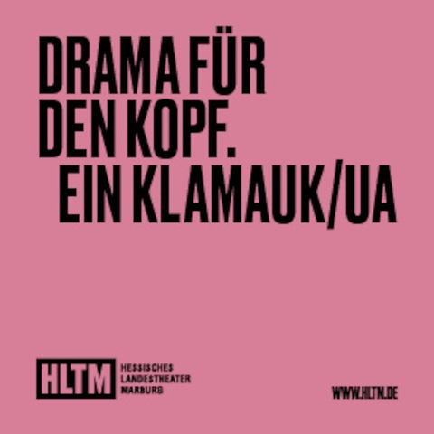 Drama fr den Kopf. Ein Klamauk /UA - Jette Seier / 14+ - Marburg - 21.05.2025 19:30