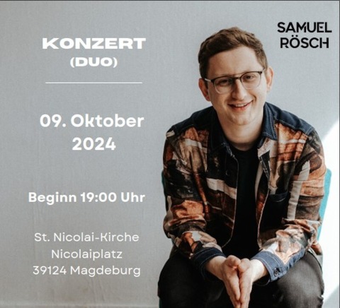 KONZERT (Duo) - Samuel Rsch & Gitarrist - Magdeburg - 09.10.2024 19:00