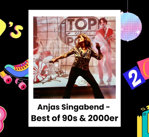 Anjas Singabend - Best of 90s & 2000er - Duisburg - 11.04.2025 20:00