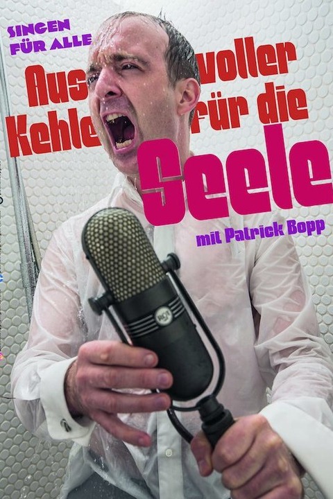 Patrick Bopp - Aus voller Kehle fr die Seele - Ein Mit-Sing-Konzert fr alle, die gerne singen - Leutershausen - 16.02.2025 16:00