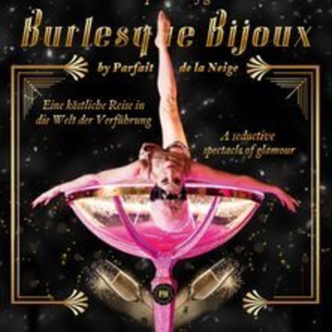 Burlesque Bijoux -Show- - KLN - 22.12.2024 18:00