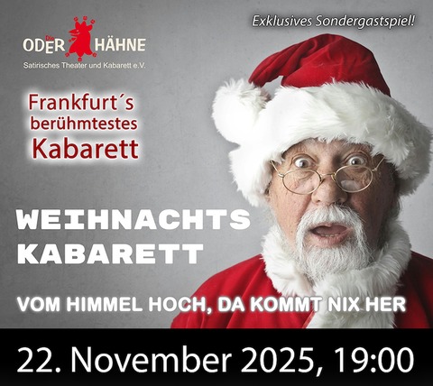 Vom Himmel hoch, da kommt nix her - Bad Freienwalde - 22.11.2025 19:00