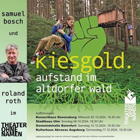 Kiesgold - Aufstand im Altdorfer Wald - Ulm - 06.10.2024 18:30