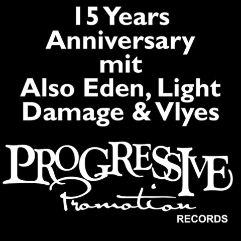 15 Years Progressive Promotion Records mit ALSO EDEN, LIGHT DAMAGE & VLYES - e - Rsselsheim - 09.11.2024 19:00