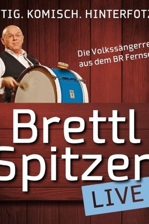 Die groe LIVE-TOUR 2025 der BR Brettl-Spitzen - Die Kultsendung des BR Fernsehens live vor Ort! - Freising - 29.11.2025 20:00