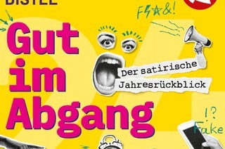 Gut im Abgang  Der Jahresrckblick mit Kabarett-Theater Distel