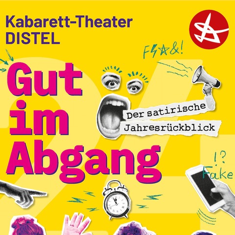 Gut im Abgang  Der Jahresrckblick mit Kabarett-Theater Distel - Freital - 14.12.2024 19:30