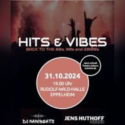 Hits & Vibes - Eppelheim - 31.10.2024 19:00