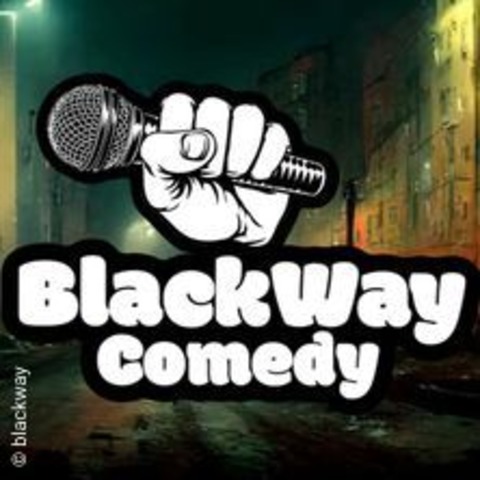 Blackway Comedy - KLN - 28.09.2024 20:00