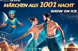 ALLADIN & MRCHEN aus 1001 NACHT - Zauberhafte Circus Show on Ice!