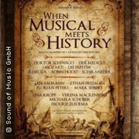 When Musical Meets History - Ein Galakonzert in 3 Akten - Mannheim - 22.11.2024 19:00