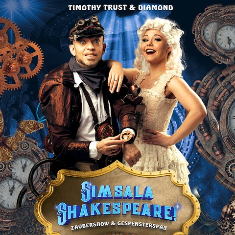 Timothy Trust & Diamond - Simsala... Shakespeare - Rietberg - 09.03.2025 16:00