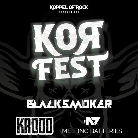 KOR-Fest - Blacksmoker + Krood + Melting Batteries - Schweinfurt - 15.11.2024 20:00