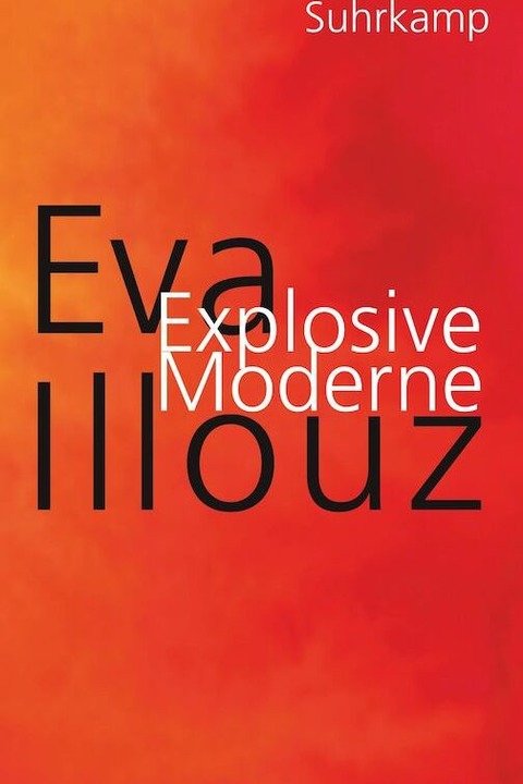 Explosive Moderne - Eva Illouz - Stuttgart - 18.10.2024 19:30