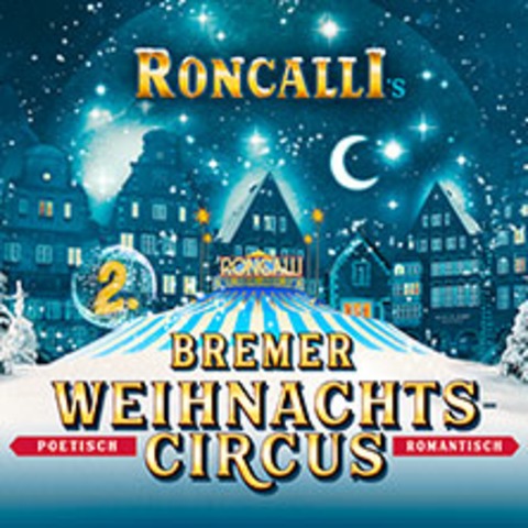 Circus-Theater Roncalli - Bremen - 18.12.2024 19:30