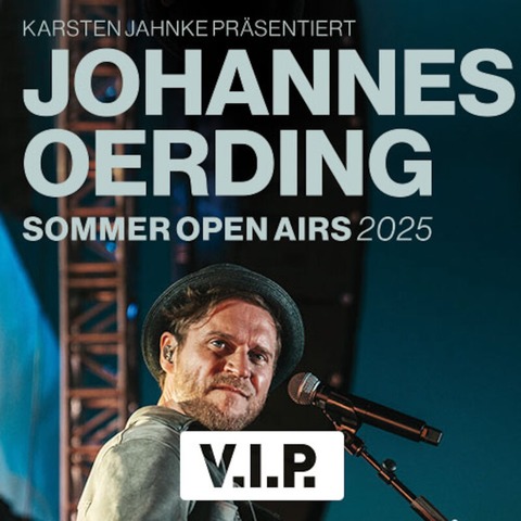 Johannes Oerding (VIP) - Gieen - 24.08.2025 18:30