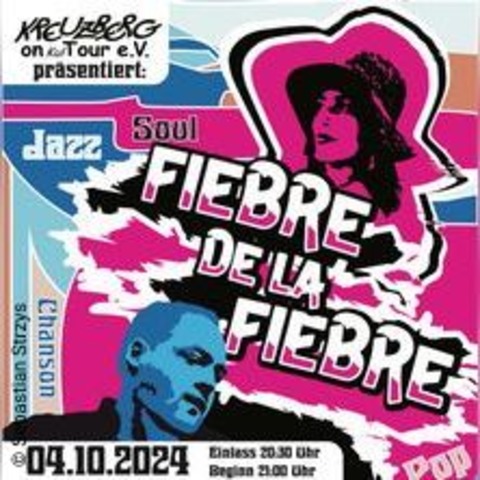 Fiebre de la Fiebre - Gewlbeklnge - GTTINGEN - 04.10.2024 21:00