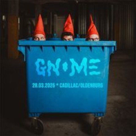 Gnome - Vestiges Tour '25 - OLDENBURG - 28.03.2025 20:30