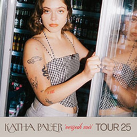 Katha Pauer - "verzeih mir" Tour 2025 - LEIPZIG - 10.03.2025 20:00