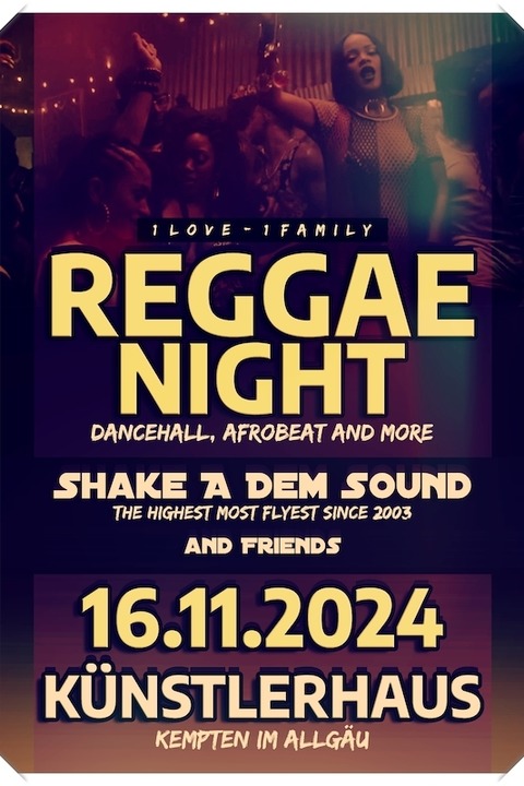 REGGAENIGHT - Reggae, Dancehall, Afrobeat & mehr - Kempten - 16.11.2024 21:00