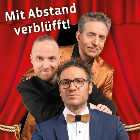 MS N 2 - Mit Abstand verblfft - Dresden - 21.05.2025 20:00