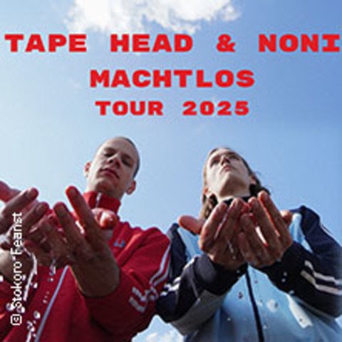 Tape Head - Machtlos Tour 2025 - KLN - 02.05.2025 20:00