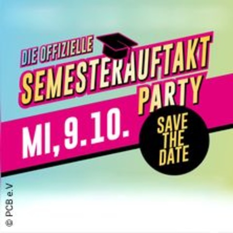 Die offizielle Semesterauftakt Party - Berlin - 09.10.2024 21:00