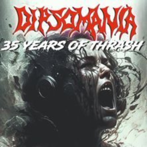 Dipsomania - 35 years of Thrash - DORSTEN - 30.11.2024 20:00