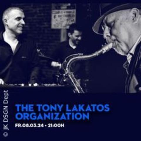 The Tony Lakatos Organization - FRANKFURT - 10.10.2024 21:00