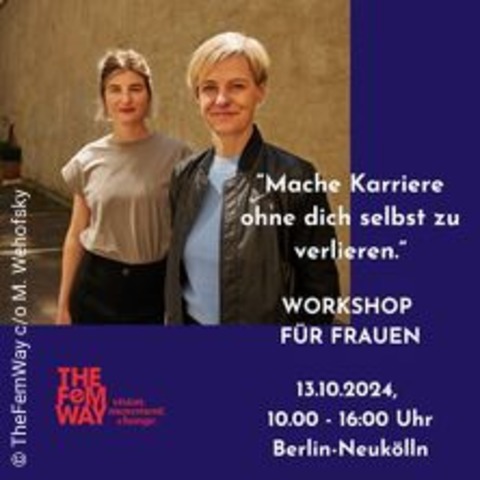 Mache Karriere, ohne dich zu verlieren - BERLIN - 13.10.2024 10:00