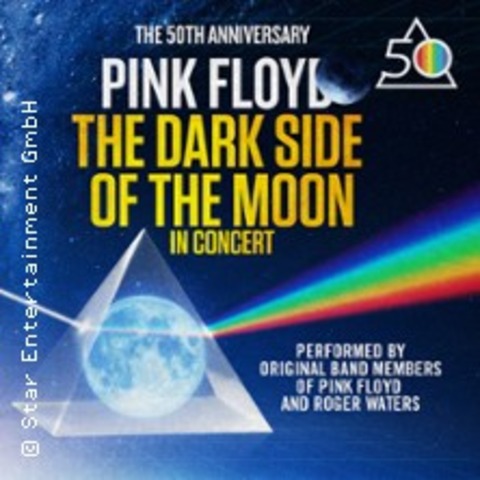 Pink Floyd's The Dark Side Of The Moon - In Concert - SAARBRCKEN - 05.02.2025 21:00