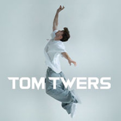 Tom Twers - Perfekt Fr Dich Tour 2025 - Zusatztermin - Kln - 19.05.2025 19:00