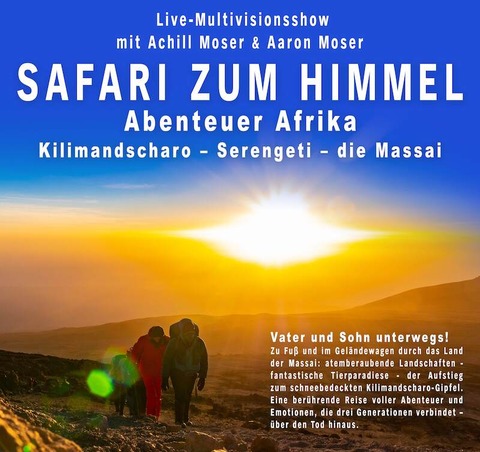 Safari zum Himmel - Abenteuer Afrika - Kilimandscharo, Serengeti, die Massai - Magdeburg - 02.12.2024 19:00