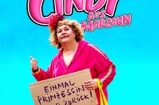 Cindy aus Marzahn - Einmal Prinzessin und zurck!, 10.05.2025