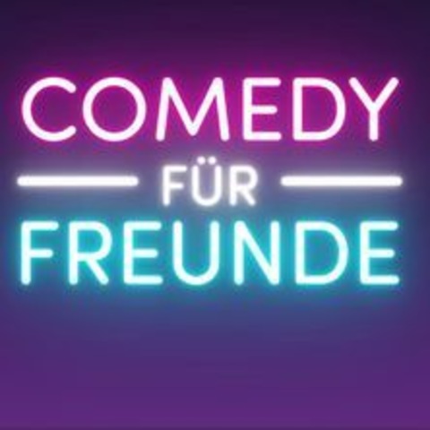 Comedy Fr Freunde - Mix-Show - FRANKFURT AM MAIN - 27.09.2024 20:00