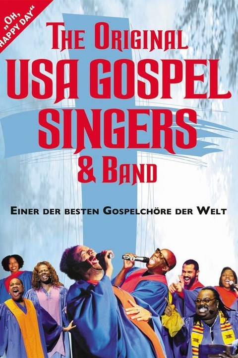 The Original USA Gospel Singers & Band - Einer der besten Gospelchre der Welt - Bad Reichenhall - 03.01.2025 20:00