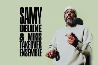 Samy Deluxe & Mikis Takeover Ensemble