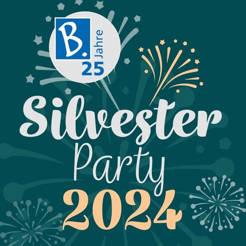 Silvesterparty 2024 - mit Bfett, Getrnken ALL INCLUSIVE, Showhighlight, Tanz & Feuerwerk - Waren - 31.12.2024 19:30