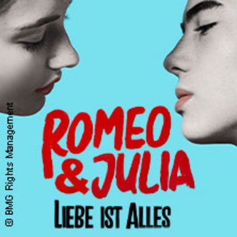 Romeo & Julia Liebe ist alles - Das Musical in Berlin - BERLIN - 27.07.2025 19:00