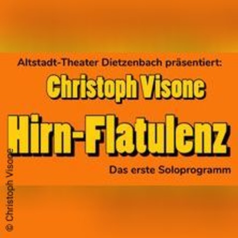 Christoph Visone - Hirn-Flatulenz - MNCHEN - 21.03.2025 20:00