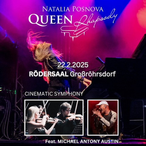 QUEEN Rhapsody - Grorhrsdorf - 22.02.2025 19:30