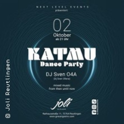 Katmu Dance Party - Reutlingen - 02.10.2024 21:00