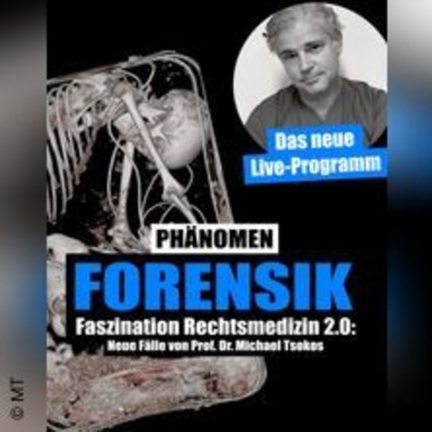 Michael Tsokos | Phnomen Forensik Faszination Rechtsmedizin 2.0 - SAARBRCKEN - 18.06.2025 20:00