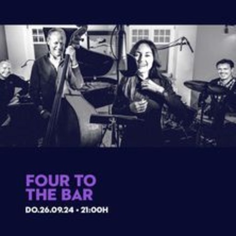 4 To The Bar - FRANKFURT - 26.09.2024 21:00