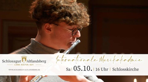 Young Classic Talents - Konzert der Internationalen Musikakademie - Altlandsberg - 05.10.2024 16:00